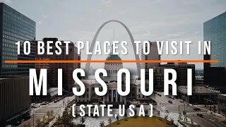 10 Best Places to Visit in Missouri, USA | Travel Video | Travel Guide | SKY Travel