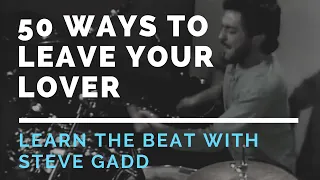 STEVE GADD 50 WAYS TO LEAVE YOUR LOVER - Learn the drum beat from Paul Simon's 50 ways - Drum lesson