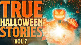 5 True Scary Halloween Horror Stories (Vol. 7) | 2020