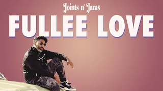 Joints n' Jams | Fullee Love (Soup from Jurassic 5) Interview