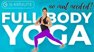 15 minute Full Body Yoga Flow | Standing Yoga Routine (no mat needed)