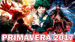 QUÉ VOY A VER ESTA TEMPORADA DE ANIME PRIMAVERA 2017