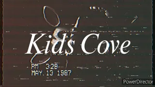 kids_cove.mp4 [FNAF/VHS] (NON CANON)