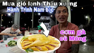 Hành Trình Nam Bắc-mưa gió miền Trung Lạnh Thấu Xương- ăn cơm gà Đèo Cù Mông