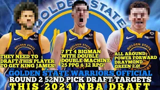 GOLDEN STATE WARRIORS OFFICIAL TOP DRAFT TARGETS FOR THEIR 2ND ROUND 52ND PICK THIS 2024 NBA DRAFT