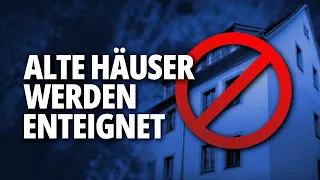 EU plant die Enteignung von "alten" Häusern