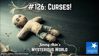 Curses! - Jimmy Akin's Mysterious World