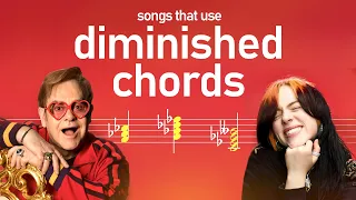 Songs that use Diminished Chords