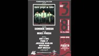 Moe Pope & Rain Live in Great Barrington -- Dominik Omega PSA - Foundation-Live