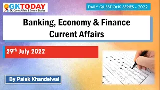 29 July  2022 | Banking Current Affairs | Economy Current Affairs by GK Today