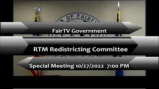 RTM Redistricting Committee Special Meeting 10-28-2022