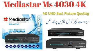Mediastar Ms 4030 4K Real 4K UHD 10Bit VP9 Complete Details