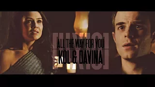 Kol & Davina | All The Way For You [4x10]