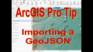 ArcGIS Pro Tip: Importing a GeoJSON file
