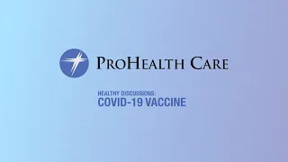 Healthy Discussions: COVID-19 Vaccine