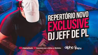 DJ JEFFDEPL - CD EXCLUSIVE 2023 - MÚSICAS NOVAS NOVEMBRO 2023 DJ JEFF DE PL - AlphaMusic