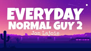 Jon Lajoie - Everyday Normal Guys 2 (lyrics)