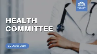 Committee for Health - 22 April 2021