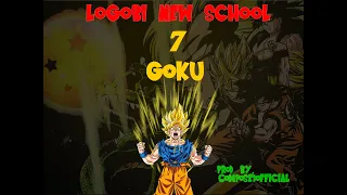 LOGOBI NEW SCHOOL PT 7- GOKU (COMPOSEDPROD)