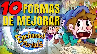 10 Formas de Mejorar Enchanted Portals [EL CLON DE CUPHEAD]