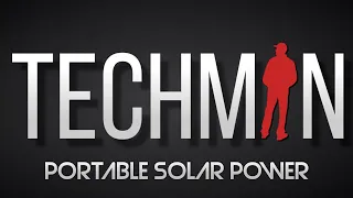 Techman is Live! Let's Talk Solar Power and Portable Solar Technology