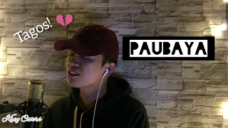 Paubaya by Moira | Krey Cover (male cover)