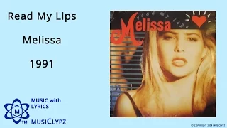 Read My Lips - Melissa 1991 HQ Lyrics MusiClypz