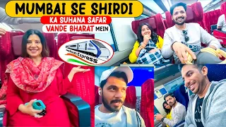 MUMBAI to SHIRDI in VANDE BHARAT | Om Sai Ram