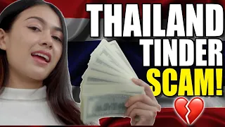 Thai Girl Is Scamming Me On Tinder 🇹🇭 Thailand Story