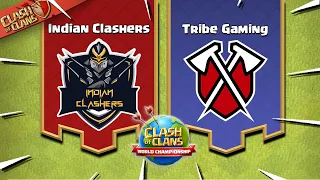 Indian Clashers vs Tribe Gaming (Clash of Clans World Championship)