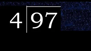 Dividir 97 entre 4 division inexacta con resultado decimal de 2 numeros con procedimiento
