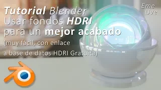 Tutorial Blender español para principiantes - Crear fondos HDRI (enlace a base de datos HDRI)