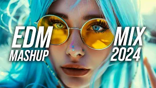 EDM Mashup Mix 2024 | Best Mashups & Remixes of Popular Songs - Party Music Mix 2024