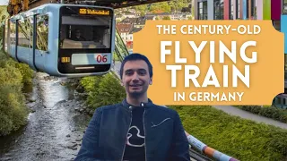 The Century-Old Flying Train In Germany | Wuppertal, Germany - Schwebebahn