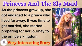 Princess And The Sly Maid | Learn English through Story⭐ Level 1 - Graded Reader | Listening Skills