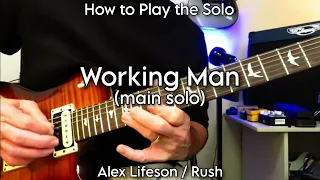 Working Man (main solo) - Rush / Alex Lifeson. Guitar Lesson / Tutorial.