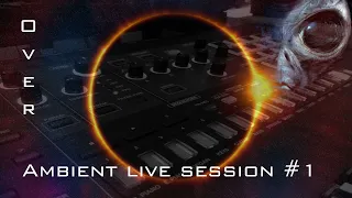 Space Ambient Music - Live Home Concert "OVER"