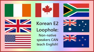 Korean E2 visa loophole: non-native speakers CAN teach English!