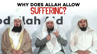 Why Does Allah Allow Suffering?