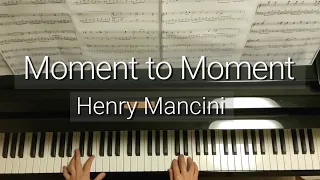 Moment to Moment/Henry Mancini/ヘンリー・マンシーニ/Piano