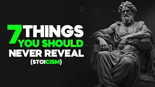 7 Essential Secrets of Stoicism to Keep Private | Stoicism | Stoic 2024