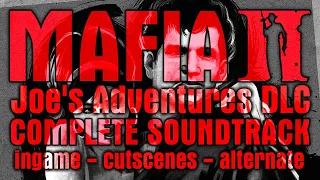 Mafia 2: Joe's Adventures - Complete Soundtrack (DLC) | in-game, cutscenes, alternate (Matúš Široký)