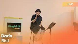 Darin(다린) - Bird(고백)  | K-Pop Live Session | Play11st UP