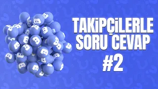 Takipçilerimin Sorularını Cevaplıyorum (2)