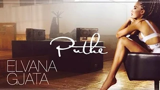 Elvana Gjata - Puthe (Official Video HD)