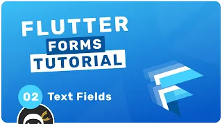 Flutter Forms Tutorial #2 - TextField Widget