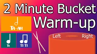 2 Minute Bucket Warm-up | Half, Quarter and Eighth Note