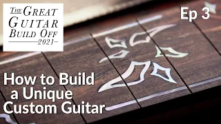 Ep.3 - How to Build a Unique Custom Guitar - A Custom Vine Inlay - Ben Crowe GGBO Invitational 2021