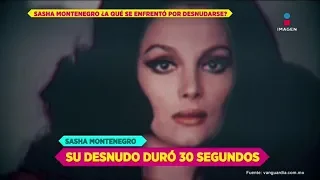 Sasha Montenegro y los 30 segundos que apareció desnuda en una película | De Primera Mano