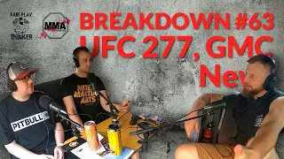 BREAKDOWN #63 | UFC 277, UFC FN, GMC, News… (Krajl, Novák, Homolka)
